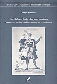 Enlarge image Cover: Eines Erbaren Raths gehorsamer Amptman - Wißner-Verlag