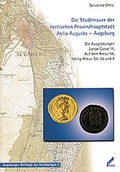 Cover: Die Stadtmauer der raetischen Provinzhauptstadt Aelia Augusta - Augsburg - Wi&szlig;ner-Verlag