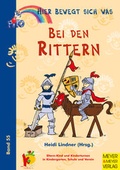 Cover: Bei den Rittern - Meyer & Meyer