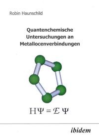 Abbildung von: Quantenchemische Untersuchungen an Metallocenverbindungen - Ibidem