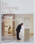 Cover: Einf&uuml;hrung in die Kunstgeschichte - Fotohofedition