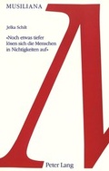 Cover: &laquo;Noch etwas tiefer l&ouml;sen sich die Menschen in Nichtigkeiten auf&raquo; - Peter Lang Verlag
