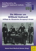 Cover: Die M&auml;nner um Willibald Gebhardt - Meyer & Meyer