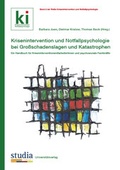 Cover: Krisenintervention und Notfallpsychologie bei Gro&szlig;schadenslagen und Katastrophen - Studia Universit&auml;tsverlag Innsbruck
