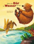 Cover: Wenn der B&auml;r ins Wasser springt - aracari