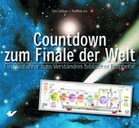 Enlarge image Cover: Countdown zum Finale der Welt - Christliche Verlagsgesellschaft
