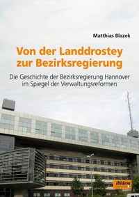Abbildung von: Von der Landdrostey zur Bezirksregierung - ibidem