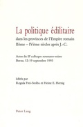 Cover: La politique &eacute;dilitaire dans les provinces de l'Empire romain II&egrave;me-IV&egrave;me si&egrave;cles apr&egrave;s J.-C. - Peter Lang Verlag