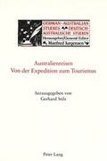 Cover: Australienreisen - Von der Expedition zum Tourismus - Peter Lang Verlag