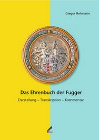 Enlarge image Cover: Das Ehrenbuch der Fugger - Wißner-Verlag