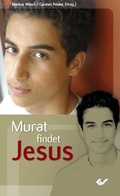 Cover: Murat findet Jesus - Christliche Verlagsgesellschaft