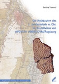 Cover: Der Kastellvicus des 1. Jahrhunderts n. Chr. von Augusta Vindelicum / Augsburg - Wi&szlig;ner-Verlag