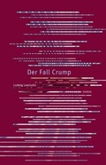 Cover: Der Fall Crump - Secession Verlag f&uuml;r Literatur