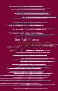 Enlarge image Cover: Der Fall Crump - Secession Verlag für Literatur