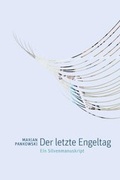 Cover: Der letzte Engeltag - Secession Verlag f&uuml;r Literatur