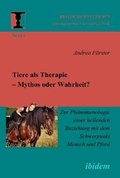 Cover: Tiere als Therapie - Mythos oder Wahrheit? - ibidem
