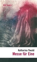 Cover: Messe f&uuml;r Eine - edition lex liszt 12