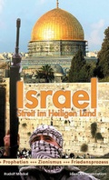 Cover: Israel - Streit im Heiligen Land - Christliche Verlagsgesellschaft