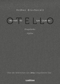 Cover: Blumen f&uuml;r Otello - &Uuml;ber die Verbrechen von Jena - Secession Verlag f&uuml;r Literatur