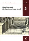 Cover: Maschinen und Mechanismen in der Musik - Wi&szlig;ner-Verlag