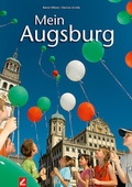 Cover: Mein Augsburg - Wi&szlig;ner-Verlag