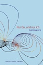 Cover: Nur Du, und nur Ich - Secession Verlag für Literatur