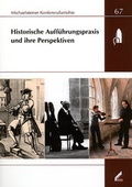 Cover: Historische Auff&uuml;hrungspraxis und ihre Perspektiven - Wi&szlig;ner-Verlag