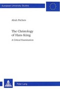 Abbildung von: The Christology of Hans Küng - Peter Lang Verlag