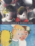 Cover: Werner Scholz und Werner Berg - Galerie Magnet
