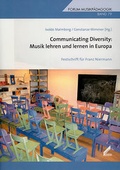 Cover: Communicating Diversity: Musik lehren und lernen in Europa - Wi&szlig;ner-Verlag