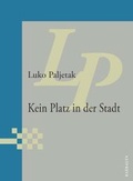 Cover: Kein Platz in der Stadt - Daedalus