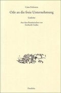 Cover: Ode an die freie Unternehmung. Gedichte - Daedalus
