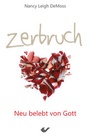 Cover: Zerbruch - Christliche Verlagsgesellschaft