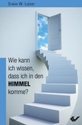 Cover: Wie kann ich wissen, dass ich in den Himmel komme? - Christliche Verlagsgesellschaft