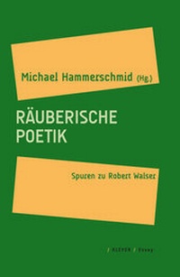 Enlarge image Cover: Räuberische Poetik - Klever Verlag