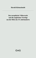Cover: Das europ&auml;ische V&ouml;lkerrecht und die ungleichen Vertr&auml;ge um die Mitte des 19. Jahrhunderts - Iudicium