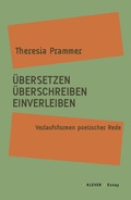 Cover: &Uuml;bersetzen, &Uuml;berschreiben, Einverleiben - Klever Verlag