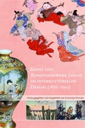 Cover: Kunst und Kunsthandwerk Japans im interkulturellen Dialog (1850-1915) - Iudicium