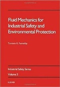 Cover: Fluid Mechanics for Industrial Safety and Environmental Protection: Volume 3 - Elsevier