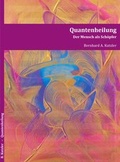 Cover: Quantenheilung - Kutzler, Bernhard