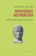 Cover: Rousseaus Gespenster - Klever Verlag