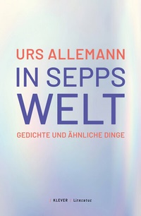 Enlarge image Cover: In Sepps Welt - Klever Verlag