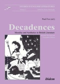 Cover: Decadences - Morality and Aesthetics in British Literature - ibidem