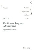 Cover: The German Language in Switzerland - Peter Lang Verlag