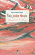 Cover: Sirib, meine K&ouml;nigin - konkursbuch