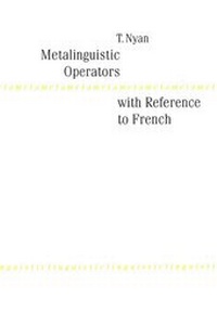Enlarge image Cover: Metalinguistic Operators with Reference to French - Peter Lang Verlag