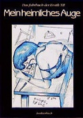 Cover: Mein heimliches Auge - Jahrbuch der Erotik / Mein heimliches Auge - Jahrbuch der Erotik - konkursbuch