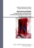 Cover: Karriereverl&auml;ufe der Absolventinnen und Absolventen der Wirtschaftsp&auml;dagogik am Standort Graz - Uni-Press Graz