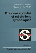 Cover: Pratiques sociales et m&eacute;diations symboliques - Peter Lang Verlag