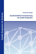 Cover: Gesellschaftliche Verantwortung als soziale Kompetenz - Uni-Press Graz